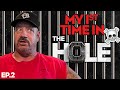 PRISON INITIATION My First Time In The Hole In Federal Prison 215