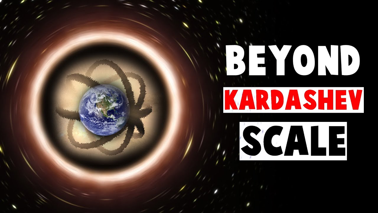 Beyond the Kardashev Scale