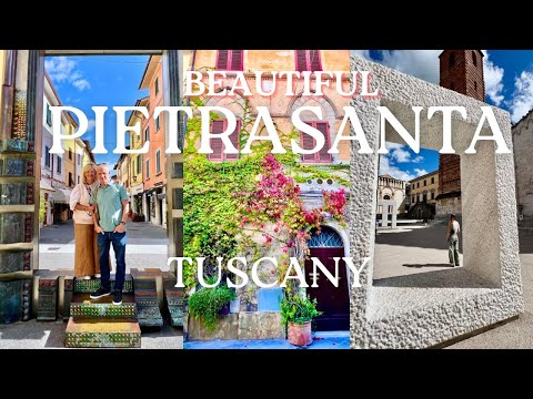 PIETRASANTA TUSCANY - A TRUE "MUST SEE" THAT YOU'RE GOING TO LOVE for so many reasons!
