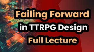 Design Your RPG to Fail Forward