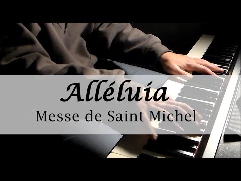 Alléluia de Saint Michel - Anne Olivet - Piano Solo HD