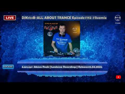 DJKrissB ALL ABOUT TRANCE Episode#112 #livemix