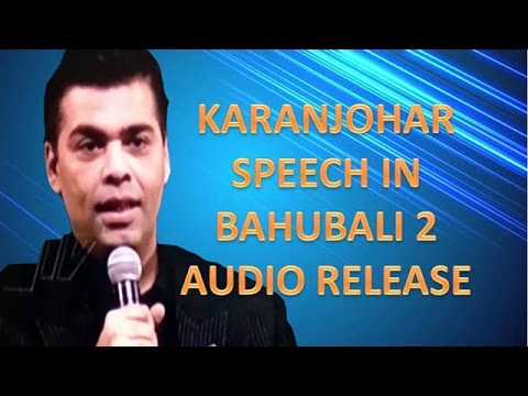 KARAN JOHAR SPEECH IN BAHUBALI 2 AUDIO LAUNCH