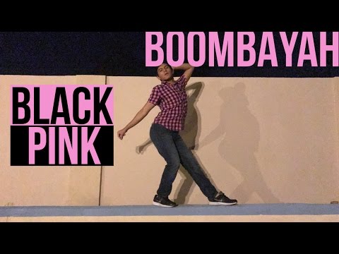 붐바야 (BOOMBAYAH) by BLACKPINK - Dance
