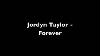 Jordyn Taylor - Forever With Lyrics &amp; Download Link