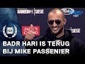 Badr Hari terug bij Mike Passenier
