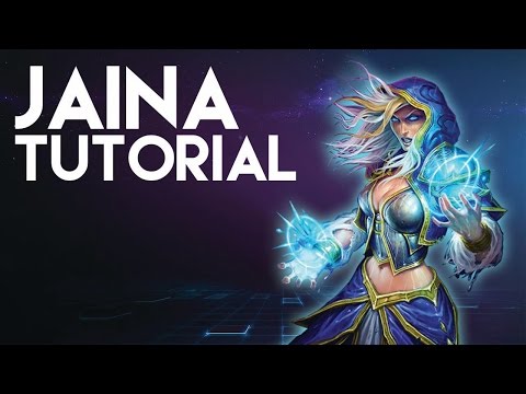 [HoTS] Jaina Tutorial - Heroes of the Storm