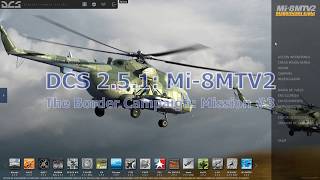 DCS 2.5.1: Mi-8MTV2: The Border Campaign: Mission #3