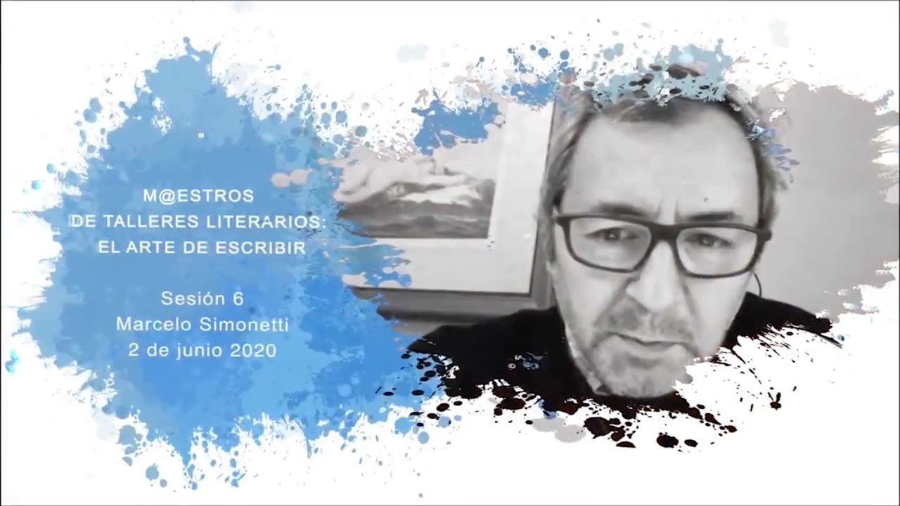 Maestr@s de talleres literarios: El arte de escribir | Marcelo Simonetti