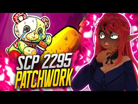 THIS SCP IS A GOOD BOY!! | Scp 2295  The Bear With A Heart Of Patchwork