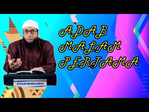 Ustadz Khalid Basalamah - Adab Malam Pertama
