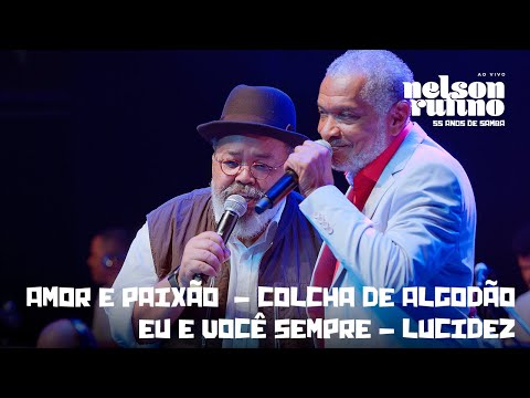 Nelson Rufino - Amor E PaixãO, Eu e Você Sempre, Lucidez part. Jorge Aragão | DVD 55 Anos de Samba
