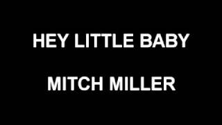 Hey Little Baby - Mitch Miller
