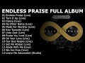 Planetshakers   Endless Praise (Live) [2014 FULL ALBUM]