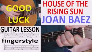 HOUSE OF THE RISING SUN - JOAN BAEZ fingerstyle GUITAR LESSON