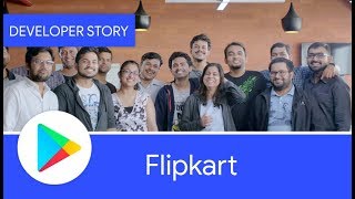 Flipkart optimized their app for Android Go and saw immediate results