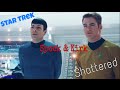 Star Trek Spock & Kirk Shattered [2009 + Into ...