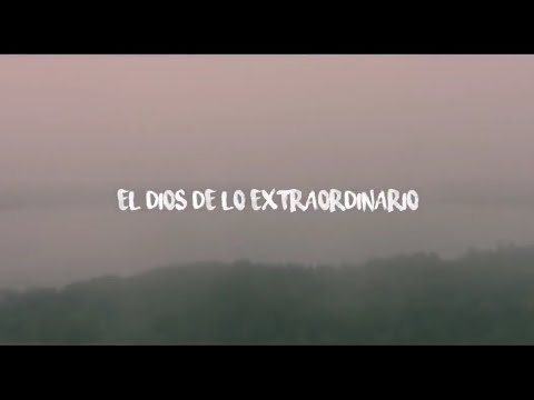 El Dios De Lo Extraordinario - Tercer Cielo (Con Letra)