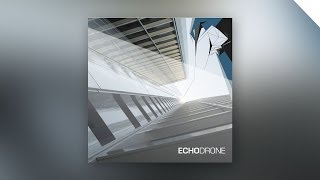 Echodrone - Echodrone [Full Album]