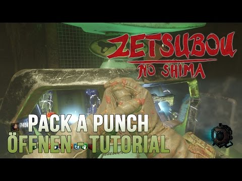 Opening Pack-A-Punch - Tutorial - All Parts | Zetsubou No Shima - BO3 [German/Deutsch] [Full-HD]