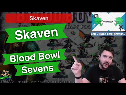 Skaven Blood Bowl Sevens Guide - Blood Bowl 2020 (Bonehead Podcast)