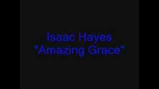Isaac Hayes - Amazing Grace