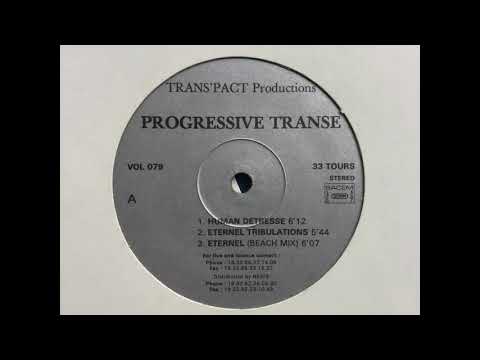 Progressive Transe - Human Detresse. Trans'Pact Productions