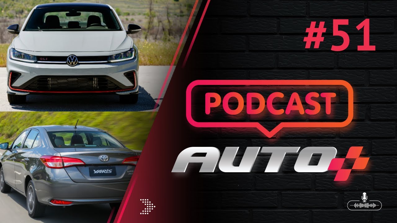 Auto+ Podcast #51 - Novo Jetta GLI agora com câmbio manual! Fim do Toyota Yaris?