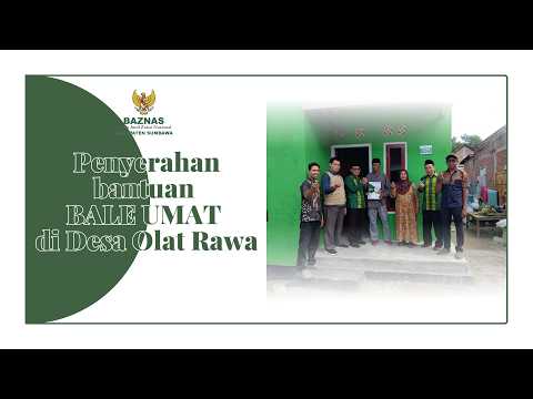 Penyerahan Bantuan BALE UMAT #02 di desa Olat Rawa