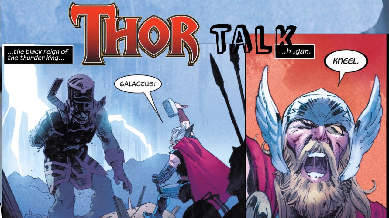 Thor #1: Galactus KNEELS Before Thor