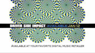 Driver Side Impact - Double Vision Ep IN STORES NOW