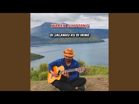 Di jalanku ku di iring