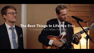 The Best Things In Life Are Free - Thimo Niesterok, Tijn Trommelen &amp; Stefan Rey