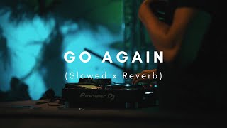 Download lagu King CAAN ft  Elysa - Go Again (Slowed x Reverb) mp3