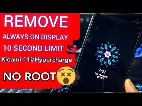 REMOVE Always on Display Limit From Xioami 11i/Hypercharge । Make AOD Permanent No Root