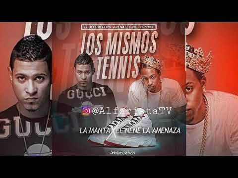 El Nene La Amenaza (( Amenazzy )) FT. la Manta - Lo Tenis (( Audio ))