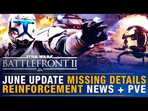 June Update MISSING Details + Reinforcement News + PVE Mode Update | Battlefront Update