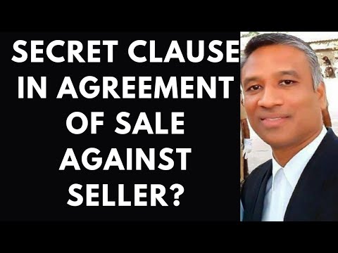 387 - What is the Secret Clause in Agreement of Sale of Immovable Property/Plot/House/Apartment?