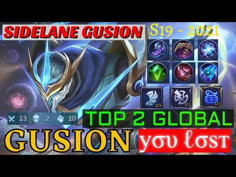 OVERPOWERED Sidelane Gusion [ Top 2 Global Gusion Season 19 - 2021] by уσυ ℓσѕт | Mobile Legends