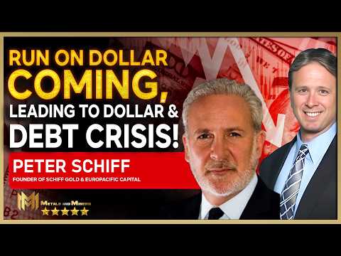 PETER SCHIFF  | There's a run on the dollar coming leading to dollar & debt crisis & starts in 2026!