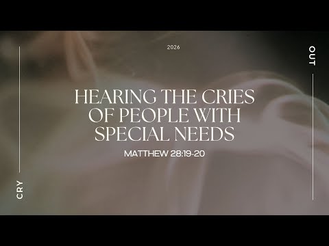 Hearing the Cries of People with Special Needs with Rev Dr Leow Wen Pin (1045am, 8 Feb 2026)