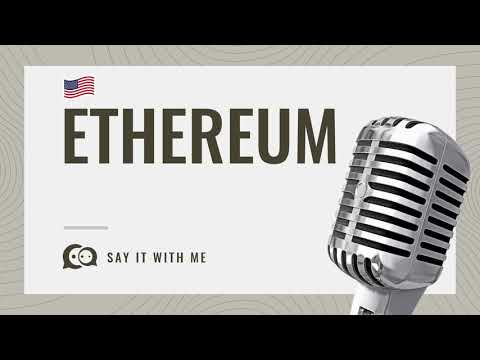 How to Say Ethereum? (The CORRECT Way)