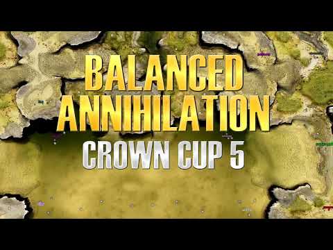 Balanced Annihilation Tournament Crown Cup 5 Highlights