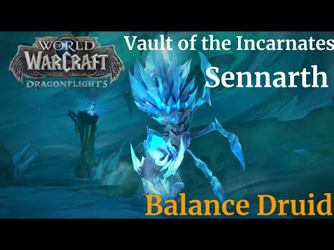 Normal Sennarth - Vault of the Incarnates - Balance Druid