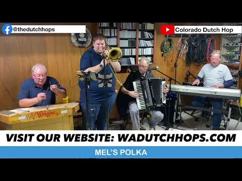 Mel's Polka - Virtual Polka Party - Wayne Appelhans & The Dutch Hops