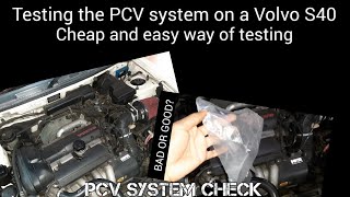 Testing the PCV system on a Volvo S40
