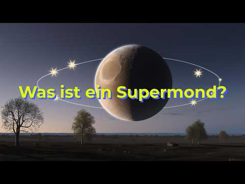 Was ist ein Supermond? | #wissenschaft