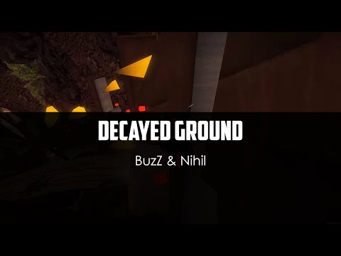 BuzZ ft. Nihil - Decayed Ground (video by Nakvie)
