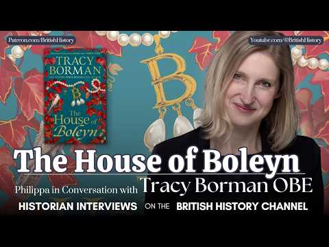 The House of Boleyn with Tracy Borman | Youtube Edit