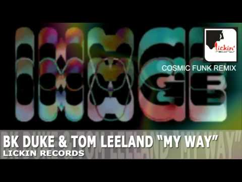 BK Duke & Tom Leeland - My Way - exclusive Lickin Promo Trailer!